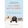 All Dogs Go to Kevin