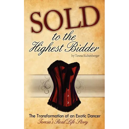 Sold to the Highest Bidder