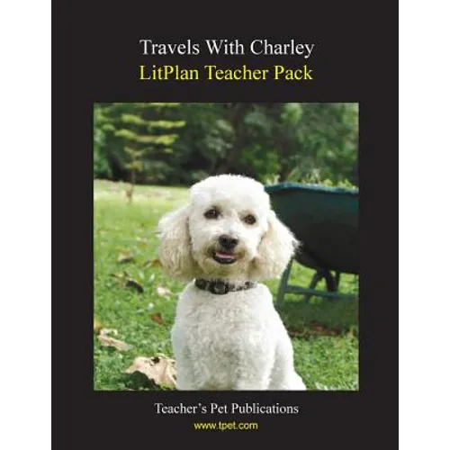 Litplan Teacher Pack: Travels with Charley