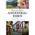 Visiting Your Ancestral Town: Walk in the Footsteps of Your Ancestors