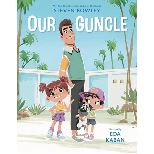 Our Guncle: A Picture Book Adaptation