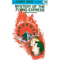 Hardy Boys 20: Mystery of the Flying Express