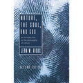 Nature, the Soul, and God, 2nd Edition
