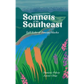 Sonnets of the Southeast: Tall Tales of Juneau Alaska