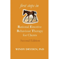 First Steps in Rational Emotive Behaviour Therapy for Clients