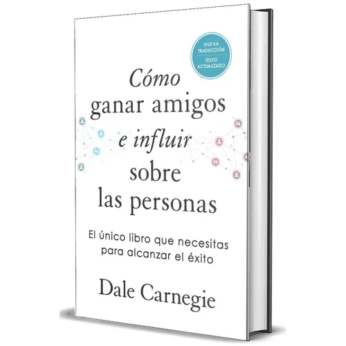 Cómo Ganar Amigos E Influir Sobre Las Personas (Edición de Regalo) / How to Win Friends & Influence People