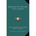 Memoirs Of Madame Vigee Lebrun