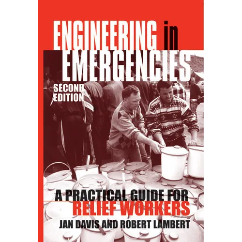 Engineering in Emergencies: A Practical Guide for Relief Workers