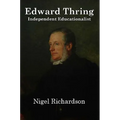 Thring of Uppingham: Victorian Educator