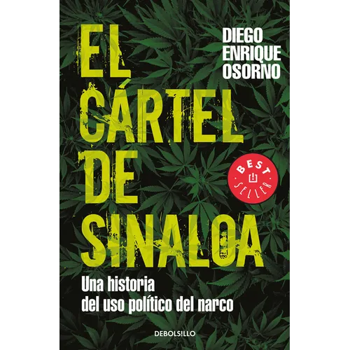 El cártel de Sinaloa / The Sinaloa Cartel