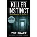 Killer Instinct: #01: Charlie Fox Crime Mystery Thriller Series