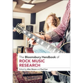 The Bloomsbury Handbook of Rock Music Research