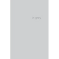 in grey