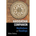 Haggadah Companion: Meditations and Readings