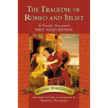 The Tragedie of Romeo and Juliet: A Frankly Annotated First Folio Edition