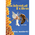 Incidental Pollen: Poems