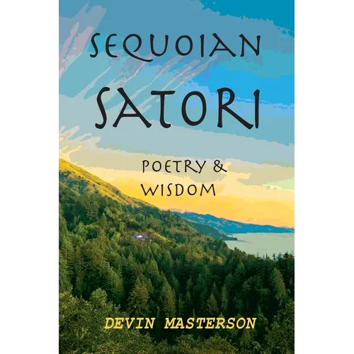 Sequoian Satori
