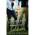 Curvy Girls Can't Date Soldiers