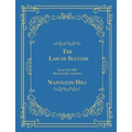 The Law of Success From The 1925 Manuscript Lessons