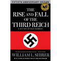 The Rise and Fall of the Third Reich: A History of Nazi Germany