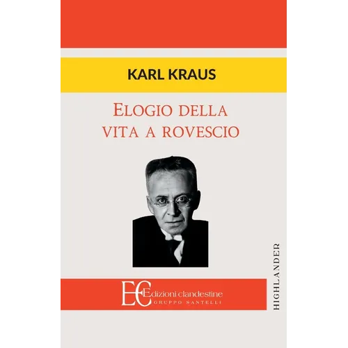 Elogio Della Vita a Rovescio