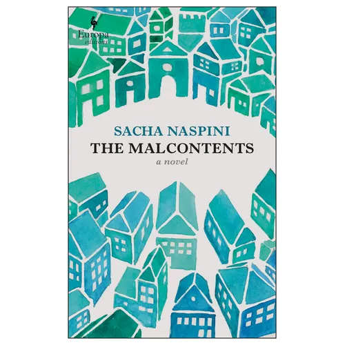 The Malcontents: A Novel of Tuscany