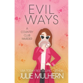 Evil Ways