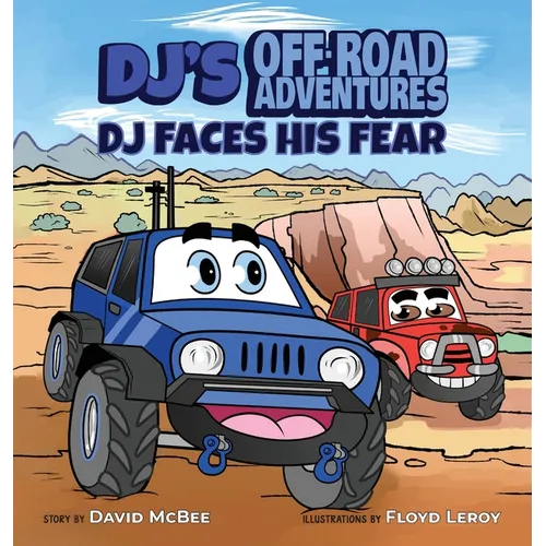 DJ's Off-Road Adventures: DJ Faces His Fear