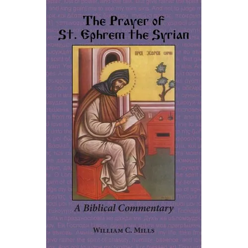 The Prayer of St. Ephrem the Syrian