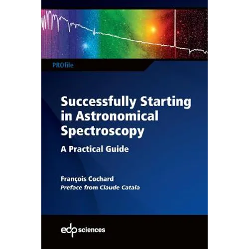 Successfully Starting in Astronomical Spectroscopy: A Practical Guide