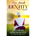 Her Amish Identity: Amish Amnesia Romance