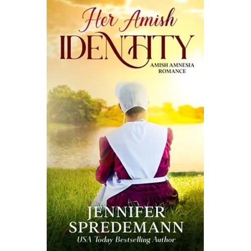 Her Amish Identity: Amish Amnesia Romance