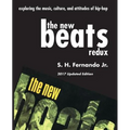 The New Beats Redux: Exploring the music, culture and attitudes of hip-hop