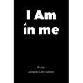 I Am in me: Reality