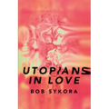 Utopians in Love