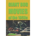 Giant Bug Movies of the 1950s: (Sci-Fi Before Star Wars, vol. 2)