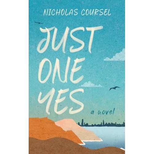 Just One Yes