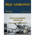 The Dutch Fighter Squadrons: Nos 322 & 120 (NEI) Squadrons