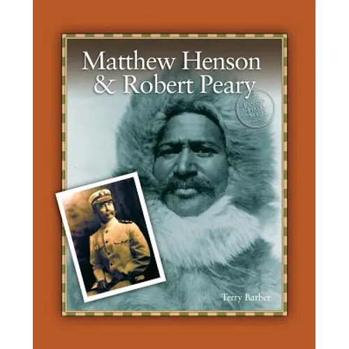 Matthew Henson & Robert Peary