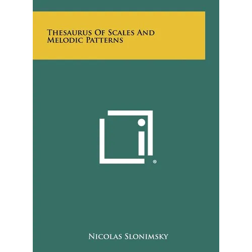 Thesaurus Of Scales And Melodic Patterns