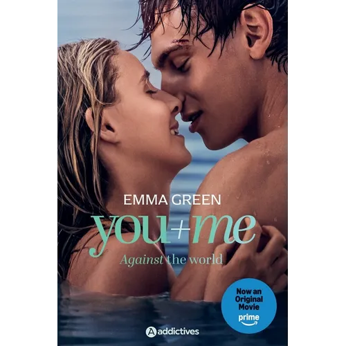 You + Me - Against the World - Now a Prime Video Film