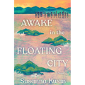 Awake in the Floating City