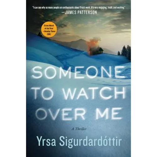 Someone to Watch Over Me: A Thriller
