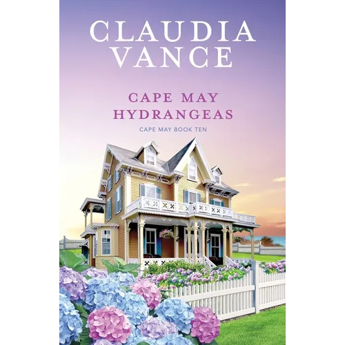 Cape May Hydrangeas (Cape May Book 10)
