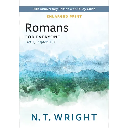 Romans for Everyone, Part 1, Enlarged Print