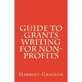 Guide to Grants Writing for Non-Profits