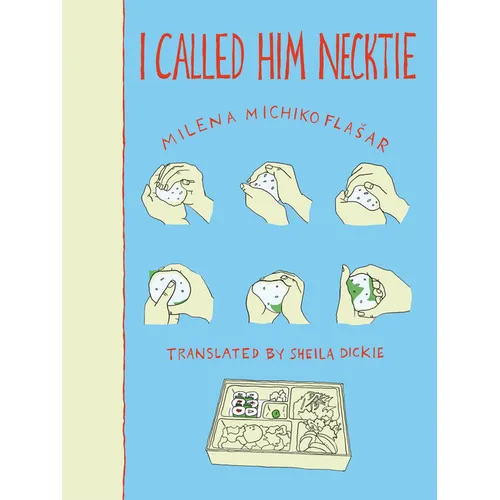 I Called Him Necktie