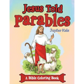 Jesus Told Parables (A Bible Coloring Book)