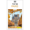 DK Top 10 Paris: Top 10 Lists for Your Perfect Trip, Plus an All-Weather Folded Map