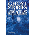 Ghost Stories of the Appalachians